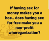 thumb_if-having-sex-for-money-makes-you-a-hoe-does-38195988.png