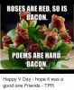 roses-are-red-so-is-bacon-poems-are-hard-bacon-14436568.png