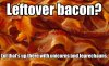 Leftover-bacon---meme.jpg