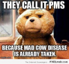 they-call-it-pms-meme.png
