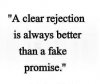 A-clear-rejection-is-always-better-than-a-fake-promise-2.jpg