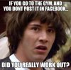 if-you-go-working-out-meme.jpg