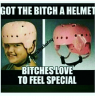 ot-the-bitch-a-helmet-bitches-love-to-feel-special-25913947.png
