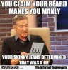 8-you-claim-your-beard-makes-you-manly-meme.jpg