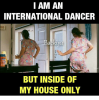 I-am-an-international-dancer-Dance-Meme.png
