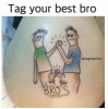thumb_tag-your-best-bro-the-grilledchez-bros-lets-see-some-18281118.png